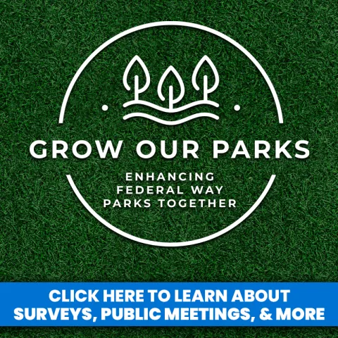 Federal Way Grow Our Parks Initiative Logo - Surveys, Public Meetings, and More