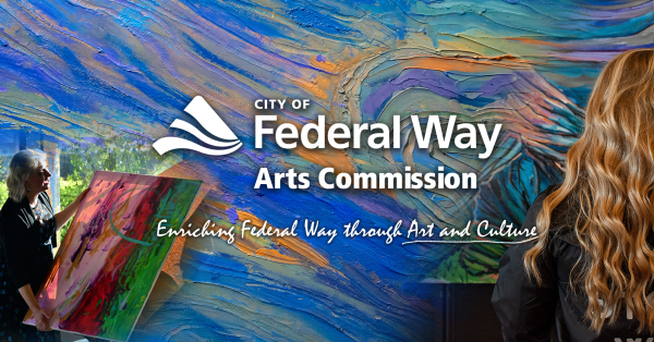 Arts Commission Header Banner - Enriching Federal Way Through Art and Culture