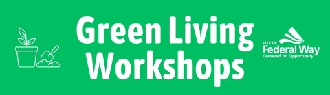 Green Living Workshops